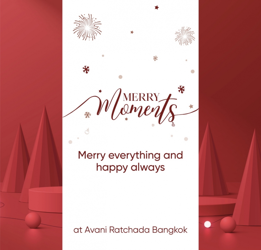 เฉลิมฉลองเทศกาลคริสต์มาสและปีใหม่อย่างมีสไตล์ กับหลากหลายกิจกรรมและโปรโมชั่นสุดพิเศษ ตลอดเดือนธันวาคม 2568 ในบรรยากาศ Merry Moments ที่โรงแรมอวานี รัชดา กรุงเทพฯ